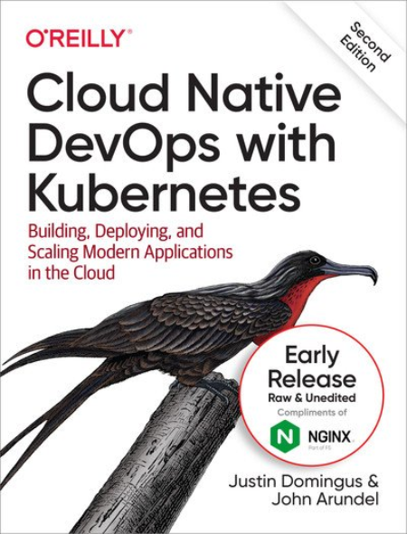 Cloud Native DevOps with Kubernetes, 2nd Edition (Second Early Release)