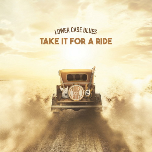 Lower Case Blues - Take It for a Ride (2024) [FLAC]   