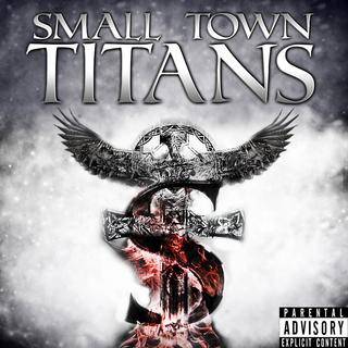 Small Town Titans - Small Town Titans (2012).mp3 - 320 Kbps