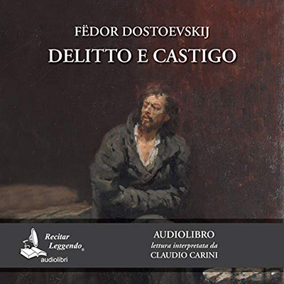 Fëdor Dostoevskij - Delitto e castigo (2023) (mp3 - 128 kbps)