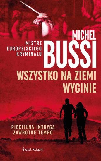 Wszystko na Ziemi wyginie - Michel Bussi [eBook PL]