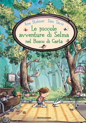 Anu Stohner - Le piccole avventure di Selma nel bosco di carta (2026)