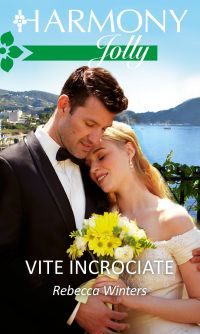Rebecca Winters – Vite incrociate (2021)
