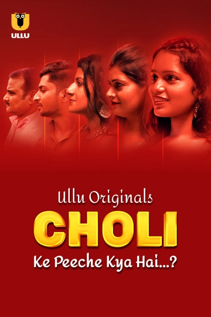 [18+] Choli Ke Peeche Kya Hai (2024) S01 Hindi Ullu WEB-DL 1080p – 720p – 480p Download & Watch