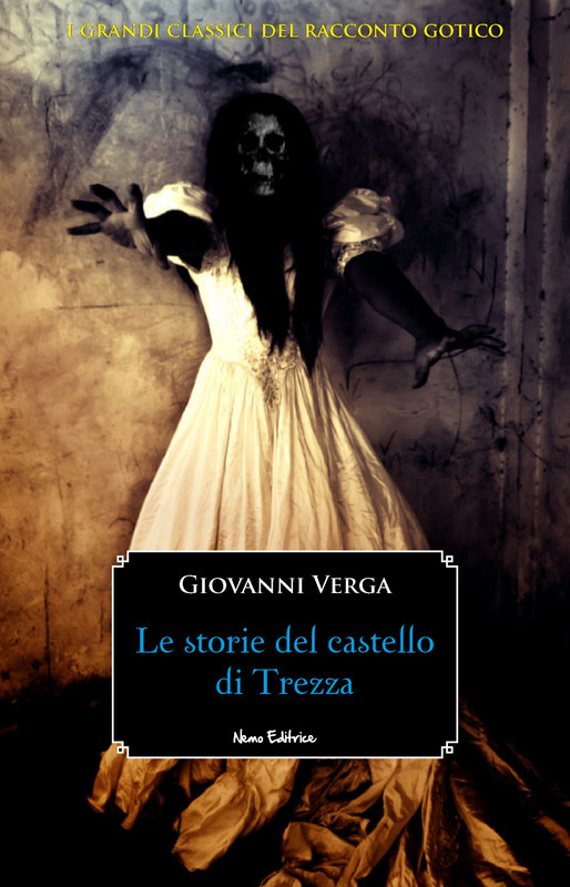 Giovanni Verga – Le storie del castello di Trezza (2021)