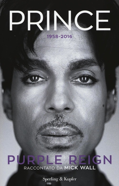Mick Wall - Prince. Purple Reign (2016)