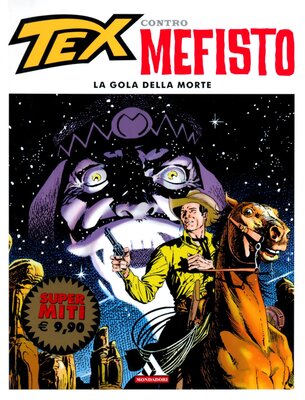 Super Miti 66 - Tex contro Mefisto, La gola della morte (Mondadori 2012-04-26)