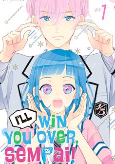 I'll Win You Over, Sempai! v01-v05 (2020) Complete
