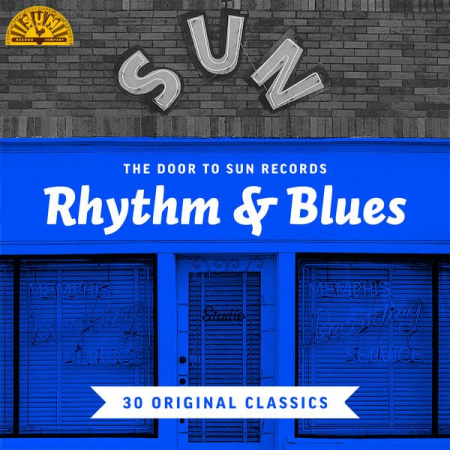 138c7c42 9c72 4658 be32 50e0792b12e8 - Various Artists - The Door to Sun Records: Rhythm & Blues (30 Original Classics) (2020)