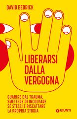 David Bedrick – Liberarsi dalla vergogna (2026)