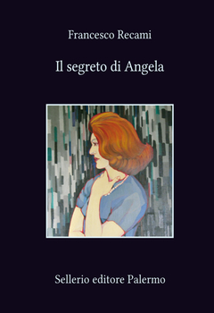 Francesco Recami - Il segreto di Angela (2013)