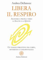 Andrea Dellanoce – Libera il respiro (2026)