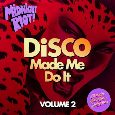 VA - Disco Made Me Do It Vol. 2 (2019)