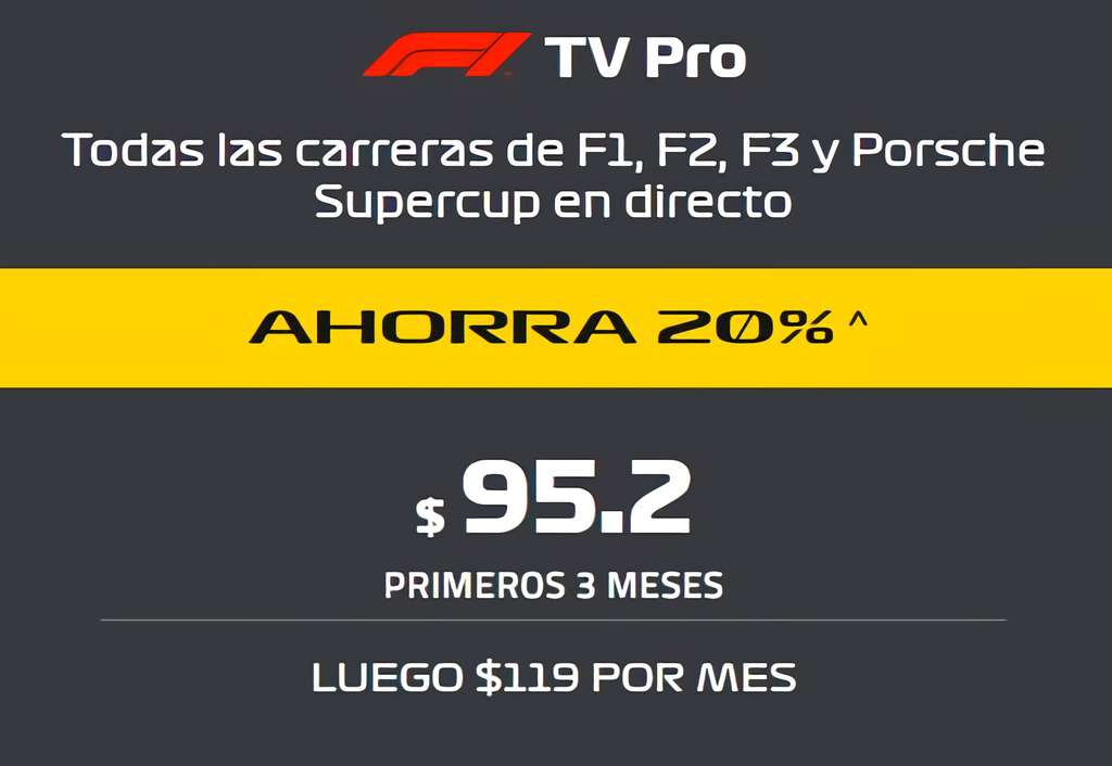 -20% F1 TV Pro Todas las carreras de F1, F2, F3 20% por 3 meses 
