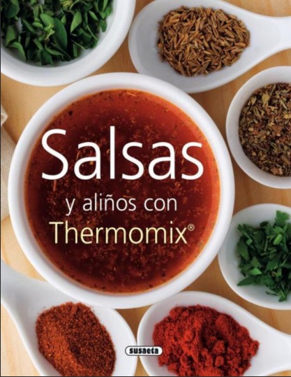 Salsas y aliños con Thermomix - Equipo Susaeta (PDF) [VS]