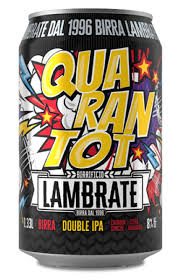 Qua-Ran-Tòt-double IPA birrificio Lambrate 33 cl