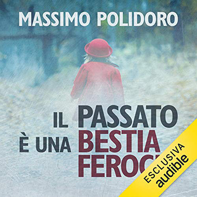Massimo Polidoro - Il passato è una bestia feroce (2020) (mp3 - 128 kbps)