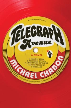 Book Review Telegraph Avenue by Michael Chabon