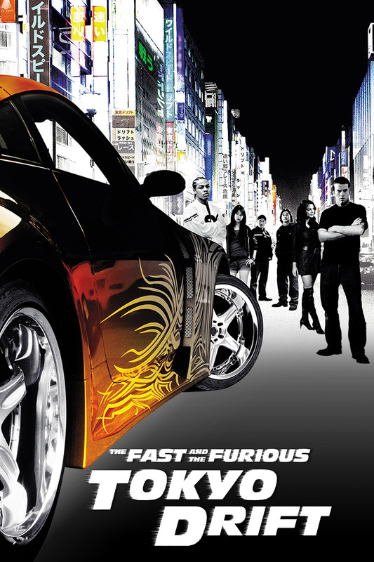The Fast and the Furious- Tokyo Drift (2006)