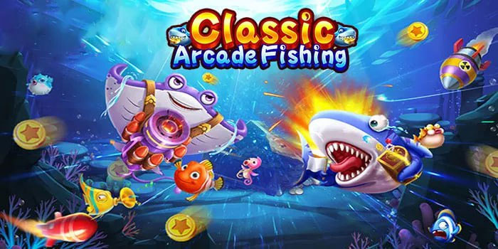 panduan-bermain-classic-arcade-fishing-agar-tajir-mendadak