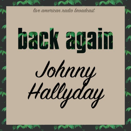 Johnny Hallyday - Back Again (2022)