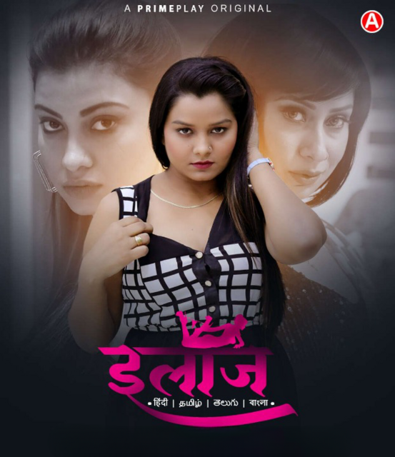  Ilaaj (2023) UNRATED 720p HEVC HDRip PrimePlay S01E04T08 Hot Web Series x265 ESubs [650MB] Full Movie Download