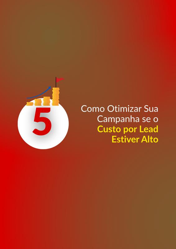 Módulo 5: Como promover campanhas de custo por lead alto