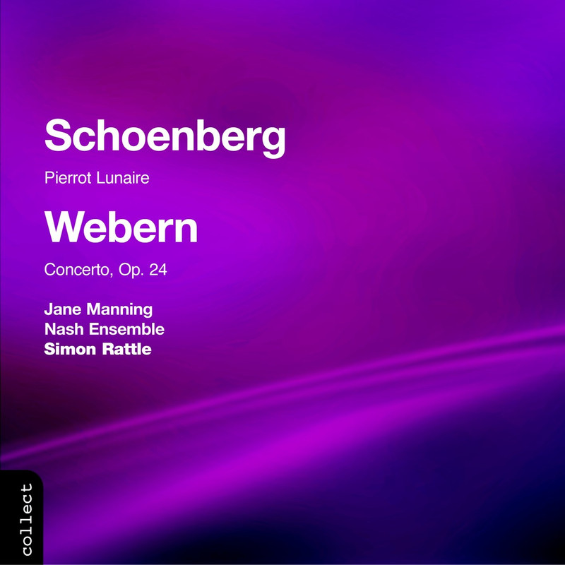 01 - Schoenberg, Webern - Rattle - Pierrot Lunaire