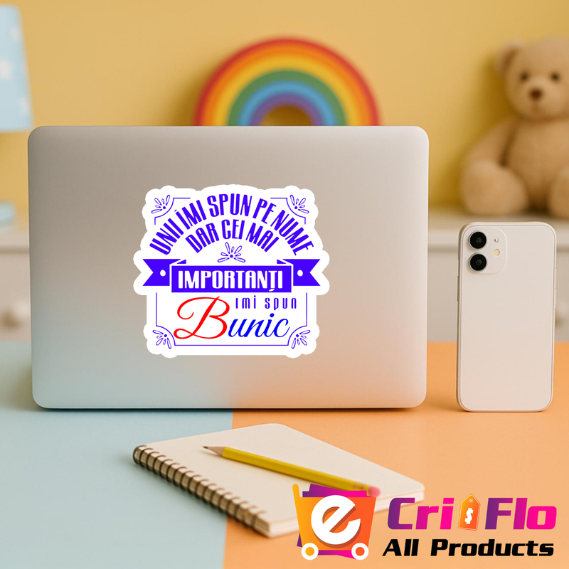 Sticker Imi Spun Pe Nume Dar Cei Mai Importanti Imi Spun Bunica Mesaj Familial 2, Autoadeziv, Cri-Flo, Marime 20 Cm
