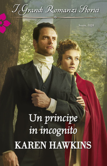 Karen Hawkins - The Oxenburg princes 03 Un principe in incognito (2017)