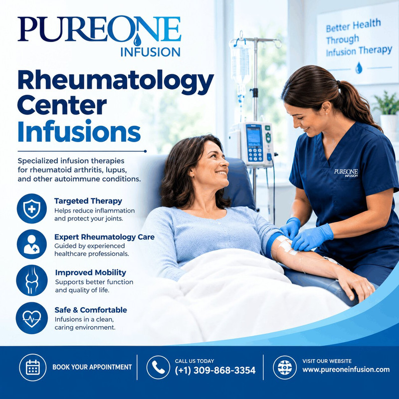 Rheumatology Center Infusions: Uses, Process, and Care