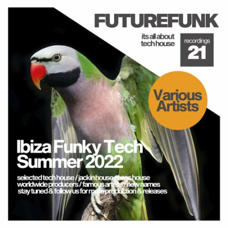 68f55f11 0b59 4242 8371 9c4f2f54dd1b - VA - Ibiza Funky Tech Summer 2022 (2022)