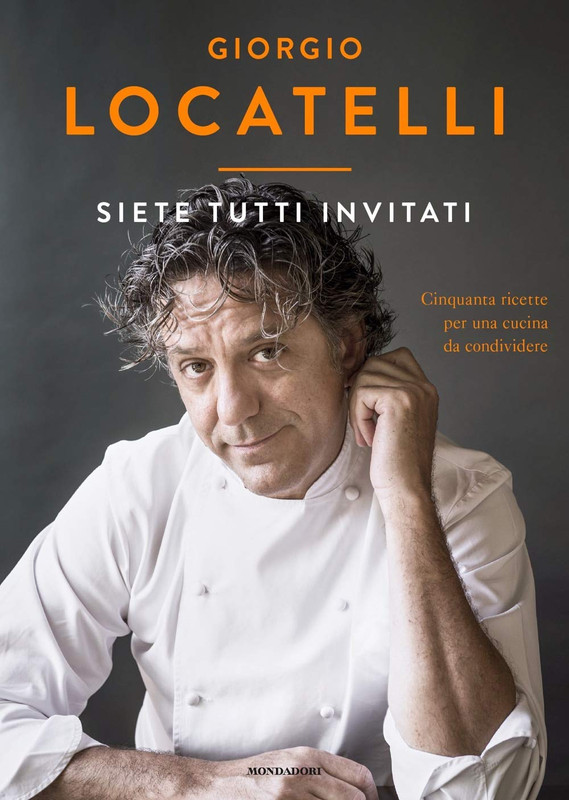 Giorgio Locatelli - Siete tutti invitati (2020)