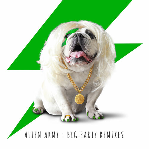 Alien Army - Big party remixes [Ep] (2015) .mp3 -320 Kbps