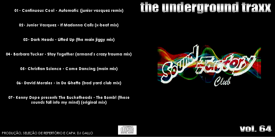 25/02/2023 - COLEÇÃO SOUND FACTORY THE UNDERGROUD TRAXX 107 VOLUMES (ECLUVISO PARA O FÓRUM ) Sound-Factory-The-Underground-Traxx-Vol-64