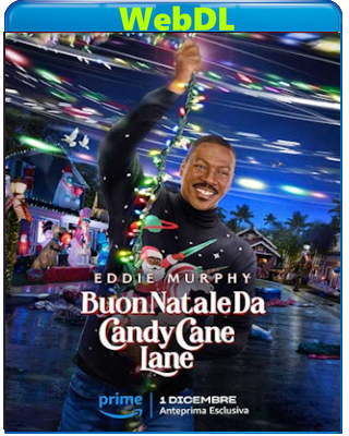 Buon Natale da Candy Cane Lane (2023) WEB-DL 720p H264 E-AC3+AC3 ITA ENG