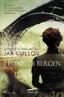 Jan Guillou - I ponti di Bergen (2011)