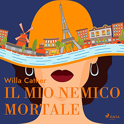 Willa Cather - Il mio nemico mortale (2022) (mp3 - 128 kbps)