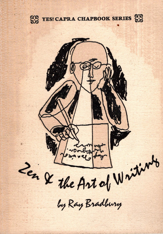 Zen and the Art of Writing