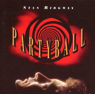 Stan Ridgway - Partyball (1991).mp3 - 320 Kbps