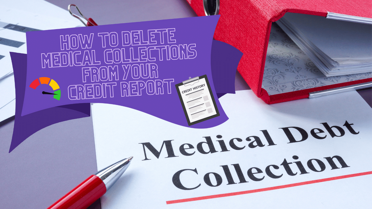 Master Your Credit: The Ultimate Guide to Deleting Medical Collections from Your Report