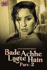 Bade Acche Lagte Hain (2023) WoWentertainment S01E03T04 Web Series Watch Online