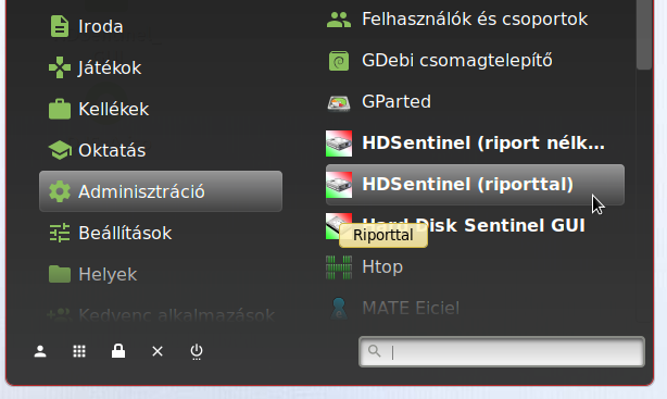  Menü > Adminisztráció >  HDSentinel (riport nélkül) | HDSentinel (riporttal) | Hard Disk Sentinel GUI ( ... a Hard Disk Sentinel GUI alkalmazás már telepítve van.)