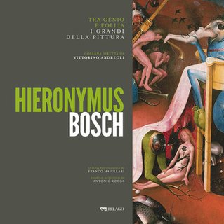 Franco Maiullari, Antonio Rocca - Hieronymus Bosch (2024)