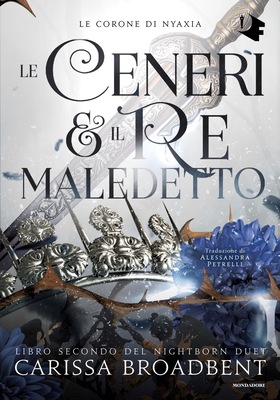 Carissa Broadbent - Le ceneri & il re maledetto (2025)