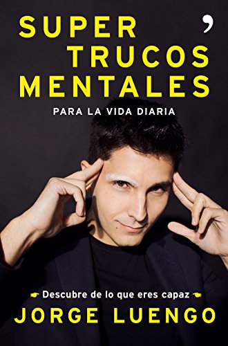 super-trucos-mentales - Supertrucos mentales para la vida diaria: Descubre de lo que eres capaz – Jorge  - Descargas en general