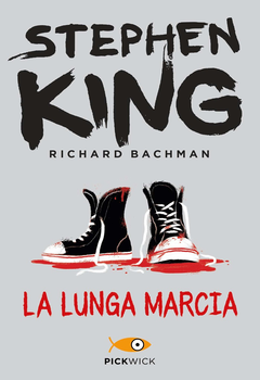Stephen King (Richard Bachman) - La Lunga marcia (2014)