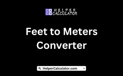 Feet to Meters Converter