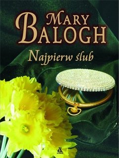 Balogh Mary  - Najpierw ślub