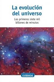 LA EVOLUCION DEL UNIVERSO, COSMOS